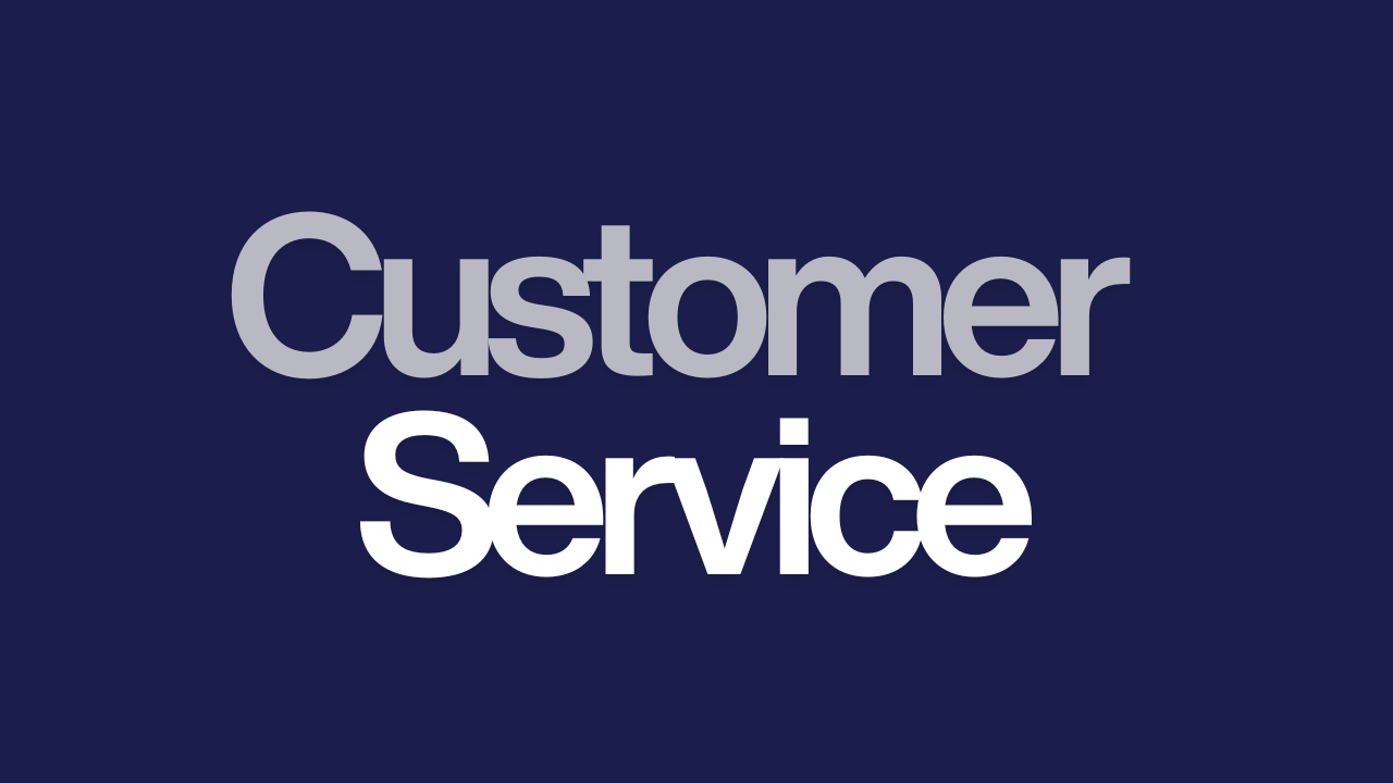 Customer Service
